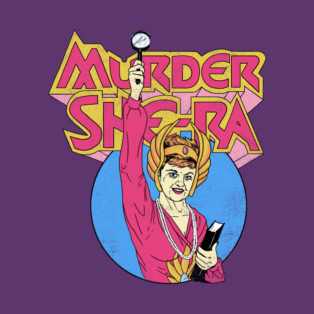 Murder, She Ra