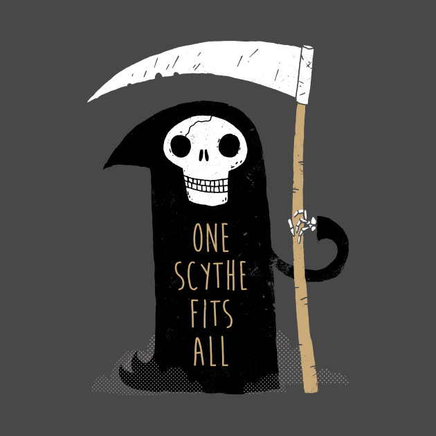 One Scythe Fits All