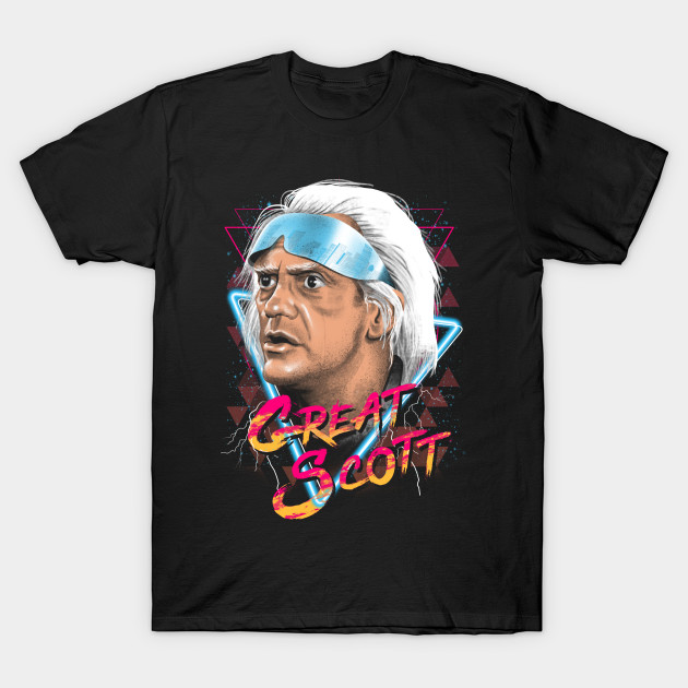 Great Scott T-Shirt Great Scott