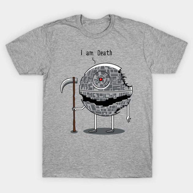 I am Death T-Shirt I am Death