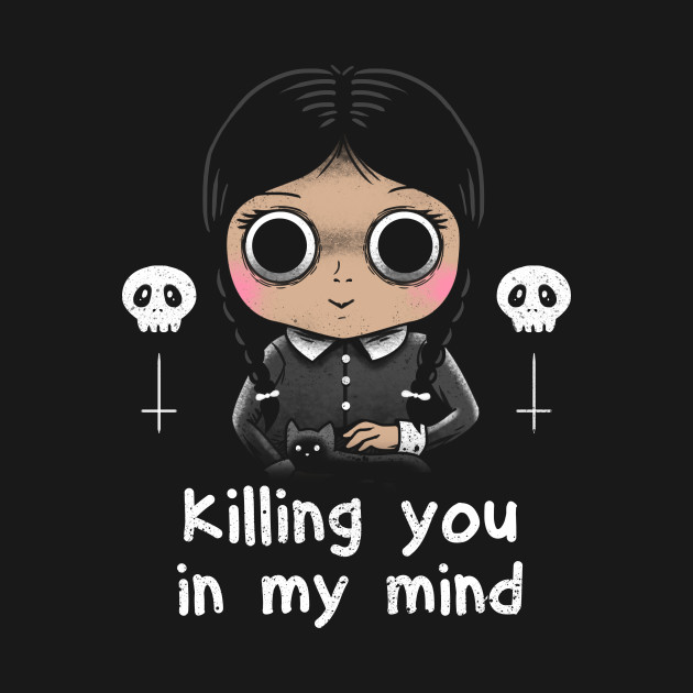 Killing You In My Mind Design Killing You In My Mind