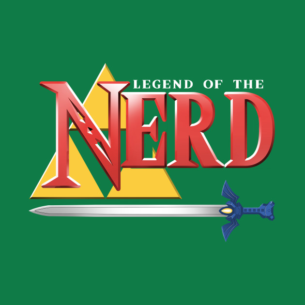 Legend of the Nerd