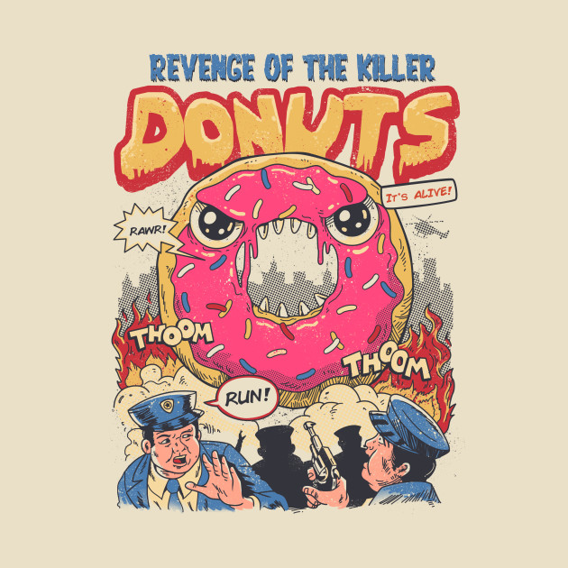Revenge of the Killer Donuts