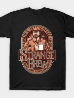 Strange Brew T-Shirt