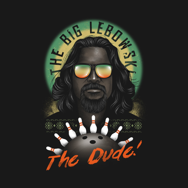 The Dude