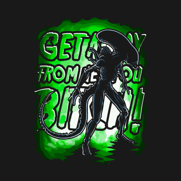 Get Away From Her You Bitch!