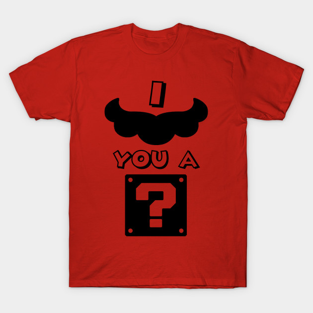 I Mustache You a Question T-Shirt I Mustache You a Question