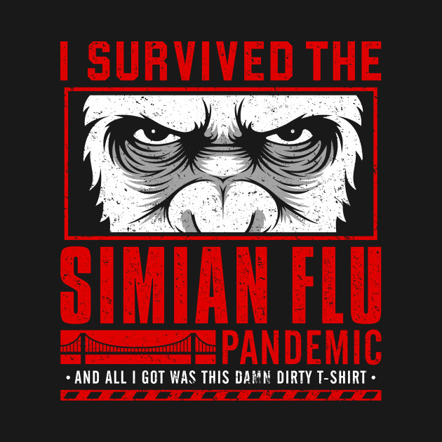 I Survived the Simian Flu