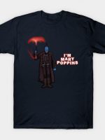 I'm Mary Poppins T-Shirt