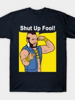 Mr T Shut Up Fool T-Shirt