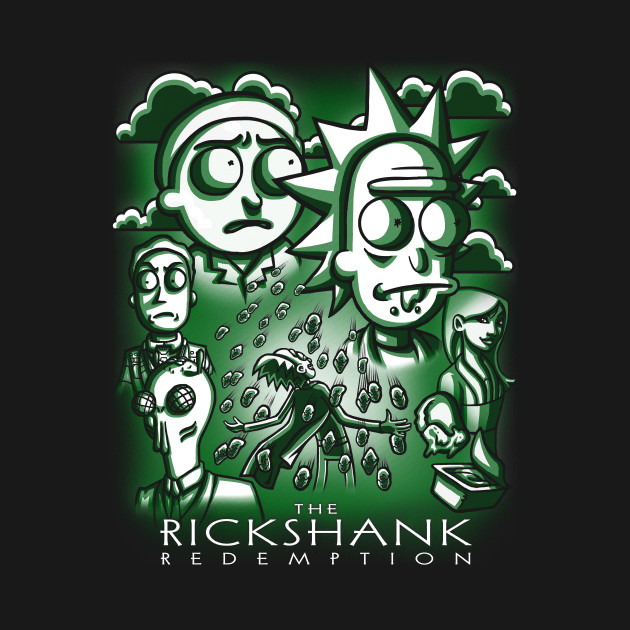 The Rickshank Redemption Design The Rickshank Redemption