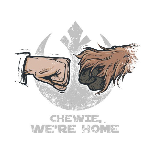 Chewie, We're Home