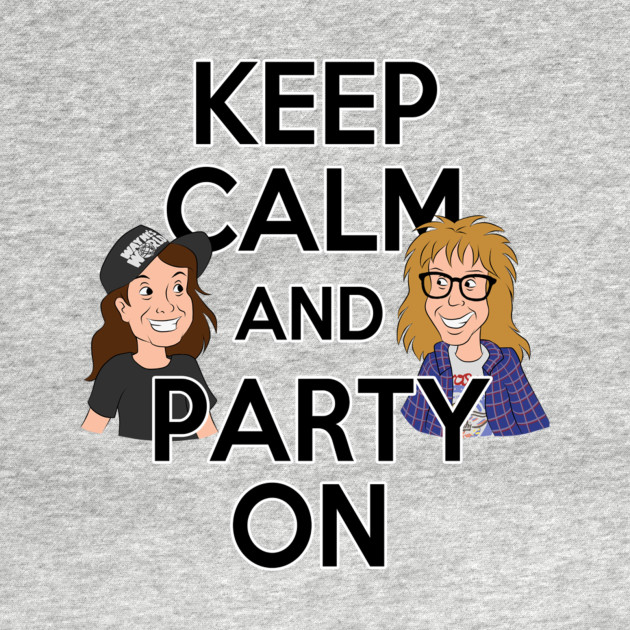 Keep Calm and Party On