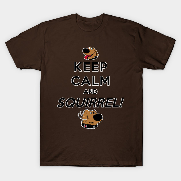Keep Calm and SQUIRREL!