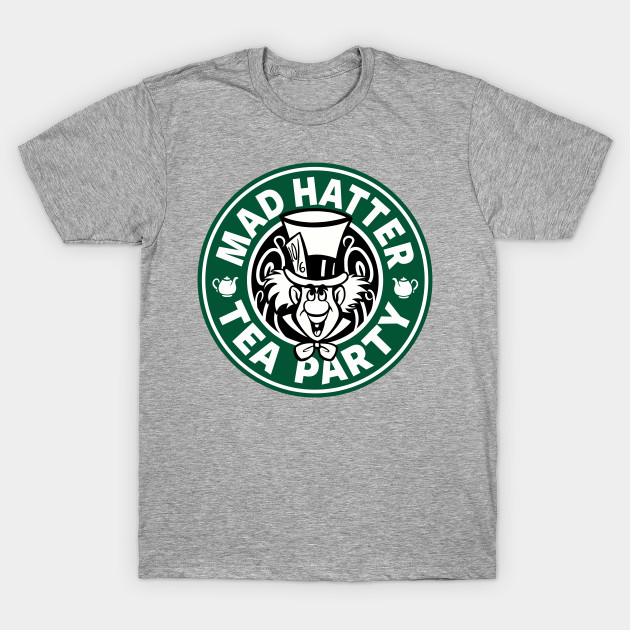 Mad Hatter Tea Party T-Shirt Mad Hatter Tea Party
