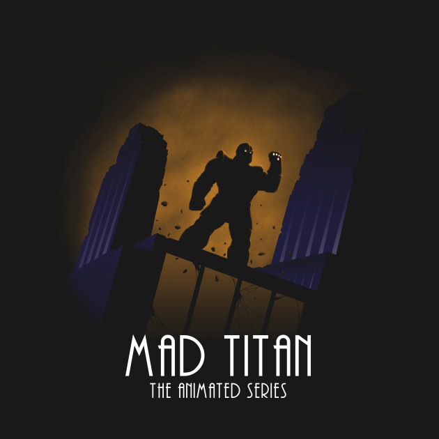 Mad Titan - The Animated Series