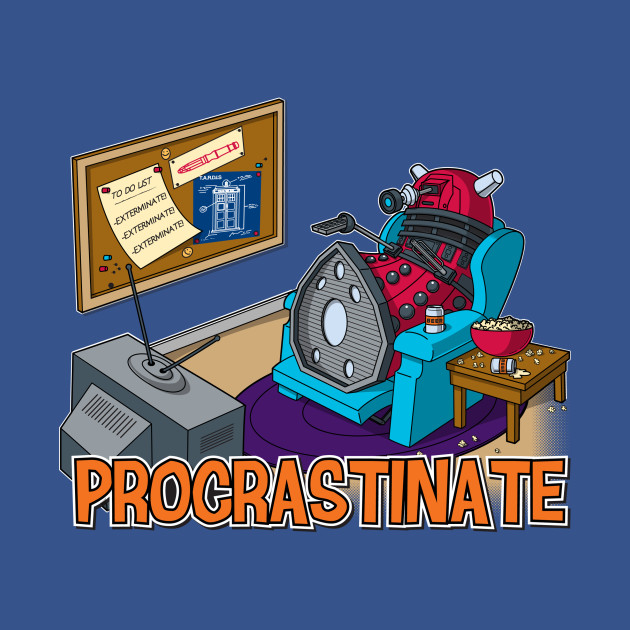 Procrastinate (Color Variant)