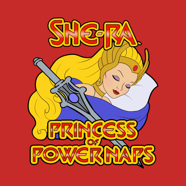 She-Ra, Princess of Power Naps Design She-Ra, Princess of Power Naps