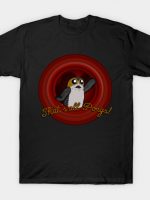 That's is Porgs! T-Shirt
