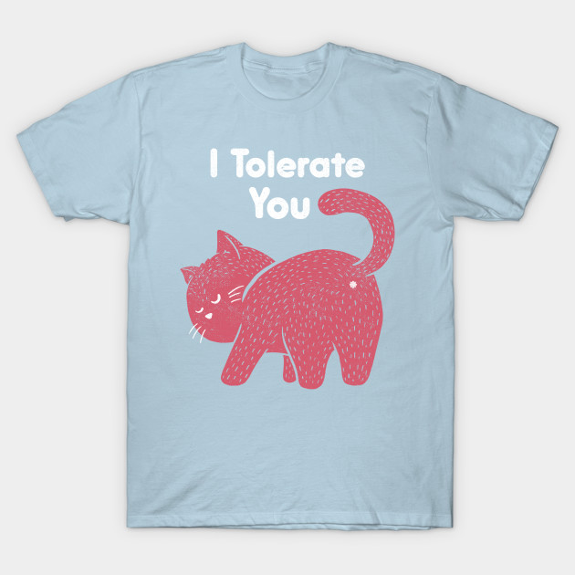 I Tolerate You