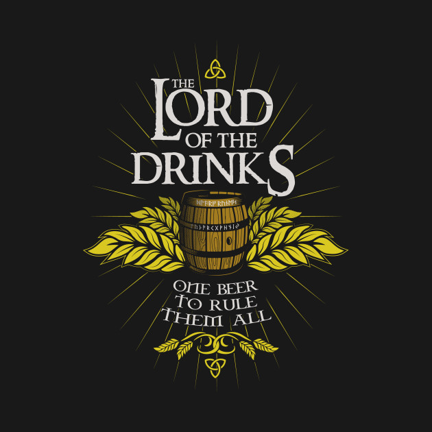 The Lord of the Drinks The Lord of the Drinks