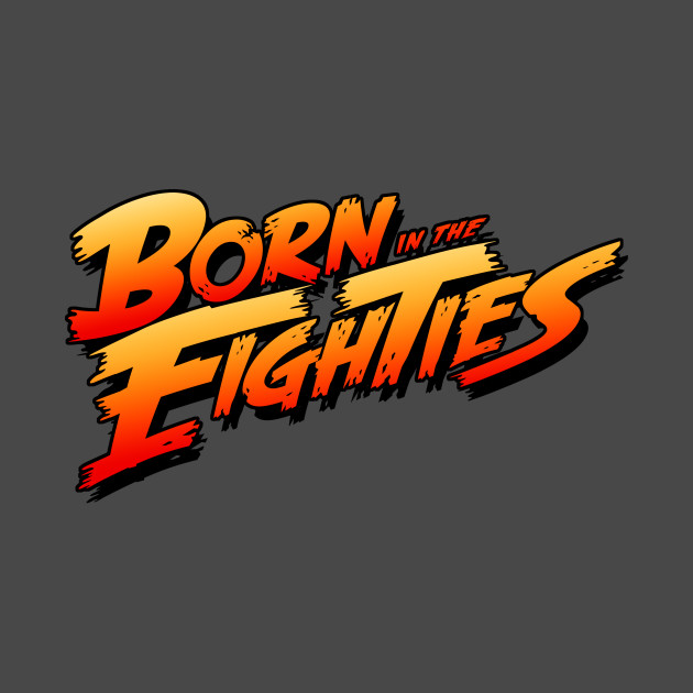 Born in the Eighties