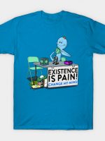 Existence is Pain T-Shirt