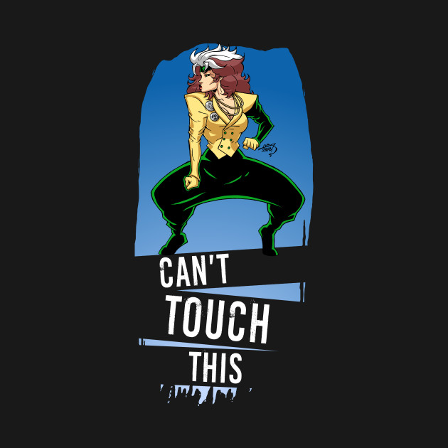 Rogue - Can't Touch This