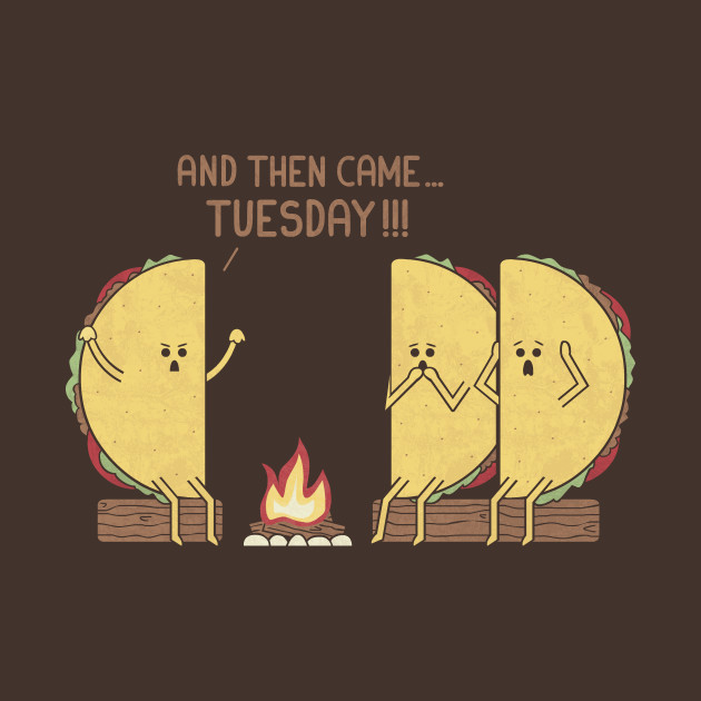 Tuesday Tuesday