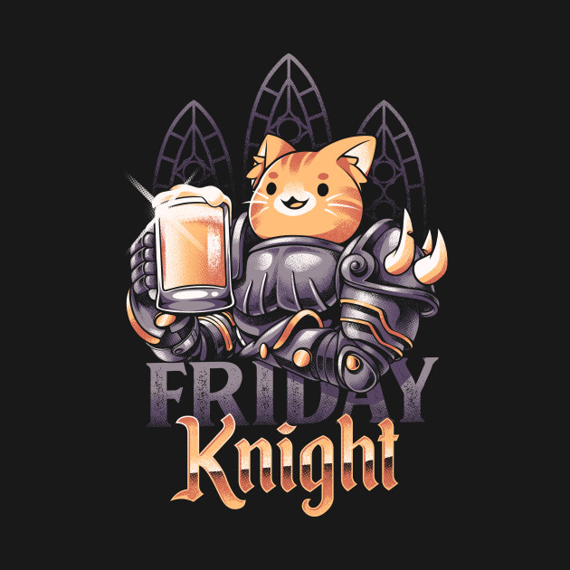 Friday Knight