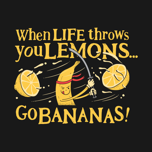 Go Bananas!