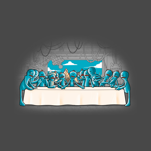 Meeseeks dinner Meeseeks dinner