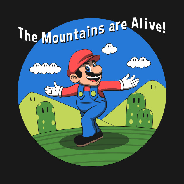 The Mountains Are Alive Design The Mountains Are Alive