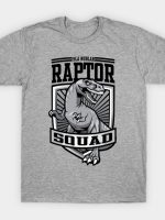 Raptor Squad T-Shirt