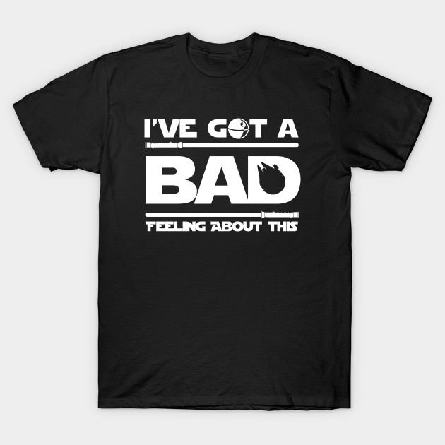 Bad Feeling T-Shirt Bad Feeling