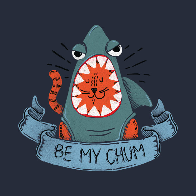Be My Chum