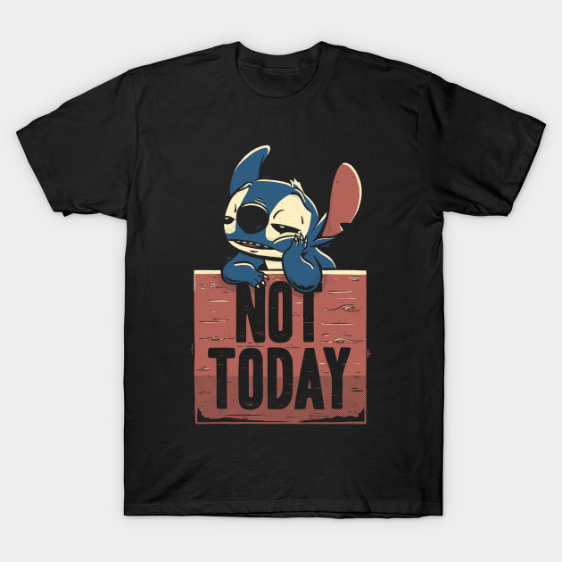 Stitch Not Today