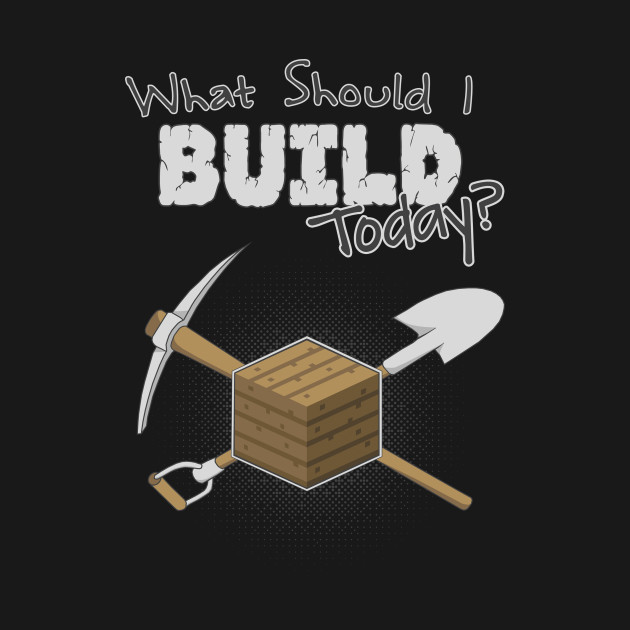 Where Should I Build Today? Design Where Should I Build Today?