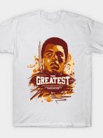 THE GREATEST QUOTES T-Shirt