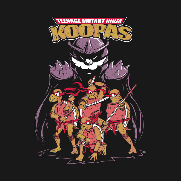 Teenage Mutant Ninja Koopas Design Teenage Mutant Ninja Koopas