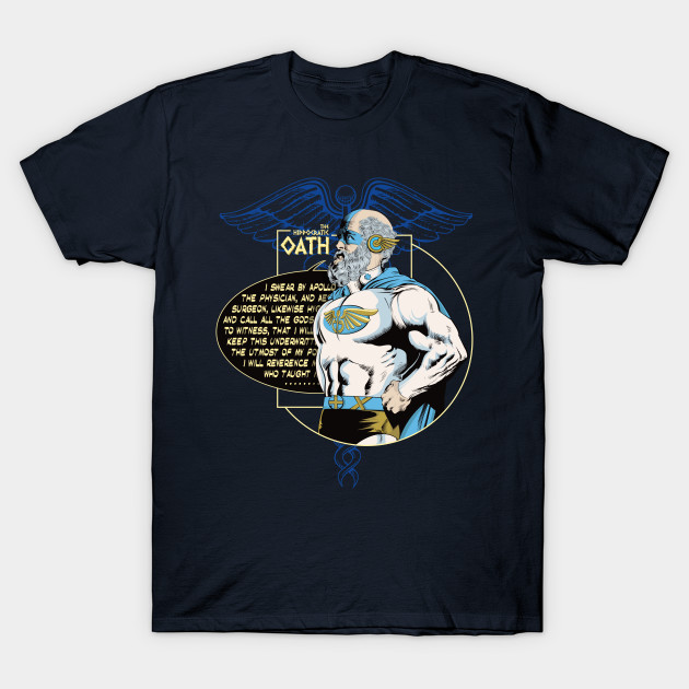 The Hippocratic Oath T-Shirt The Hippocratic Oath