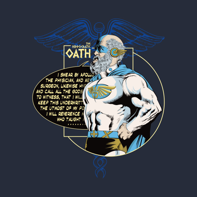 The Hippocratic Oath Design The Hippocratic Oath