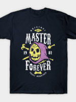 Evil Master Forever T-Shirt