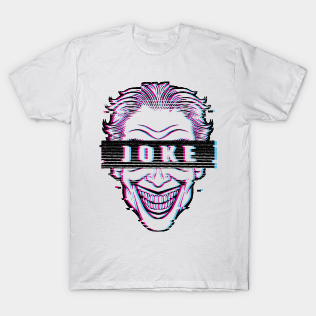 Glitch Joke T-Shirt Glitch Joke