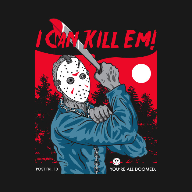 I Can Kill Em! Design I Can Kill Em!