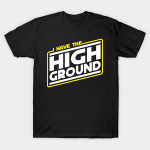 I Have the High Ground