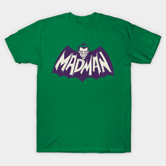 MADMAN T-Shirt MADMAN
