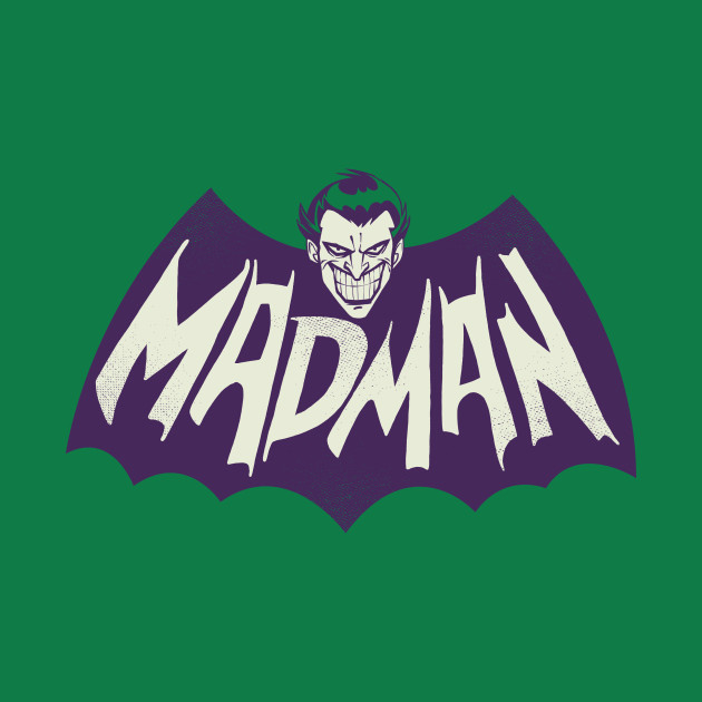 MADMAN Design MADMAN