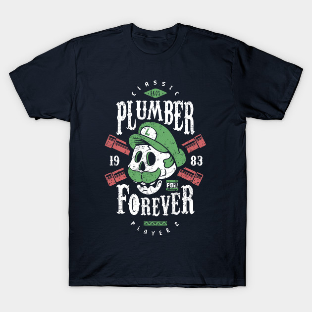 Plumber Forever Player 2 T-Shirt Plumber Forever Player 2