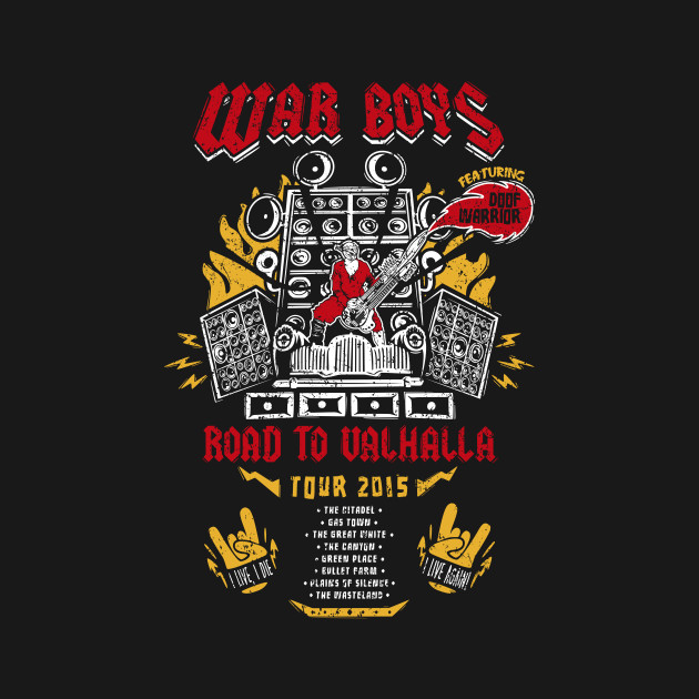 Road to Valhalla Tour - Mad Max: Fury Road T-Shirt - The Shirt List